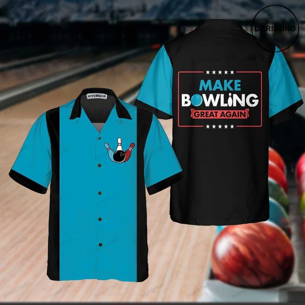 Make Bowling Great Again Bowling Funny Bowling For Bowling Lover Limited Edition Hawaiian Shirt