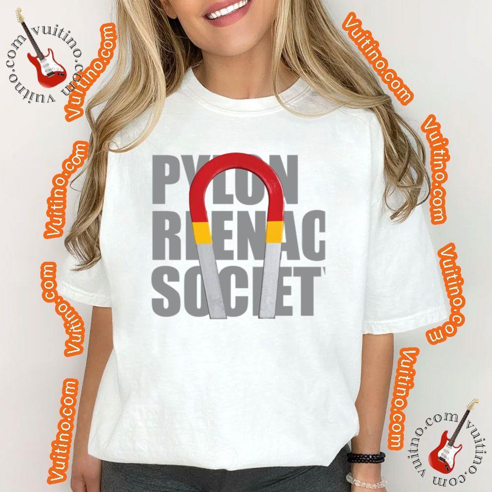 Art Pylon Reenactment Society Magnet Factory Shirt