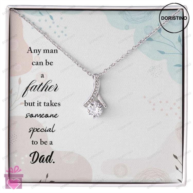 Any Man Can Be A Father Alluring - 925 Sterling Silver Necklace Doristino Limited Edition Necklace