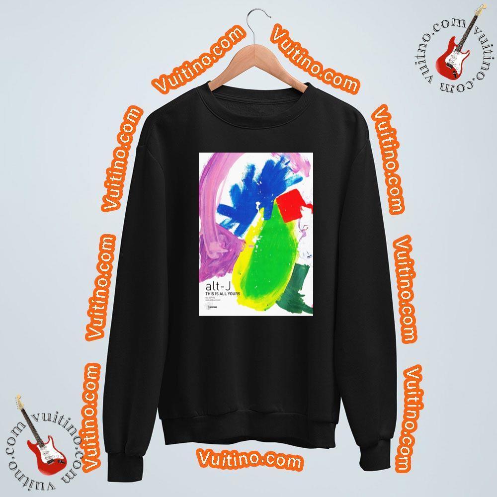 Alt J This Is All Yours Apparel
