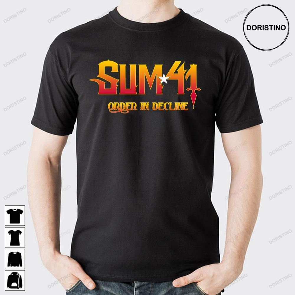 Order In Decline Sum 41 Awesome Shirts