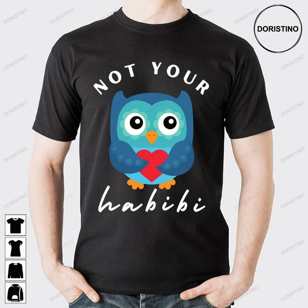 Owl Not Your Habibi Trending Style