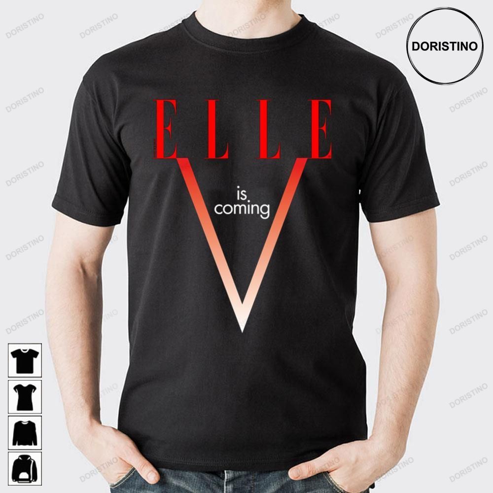 Red V Is Coming Elle Awesome Shirts