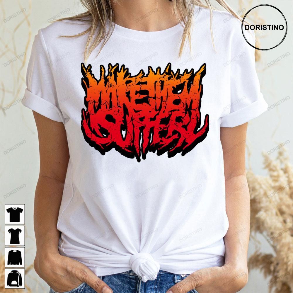 Retro Logo Make Them Suffer Merch Awesome Shirts