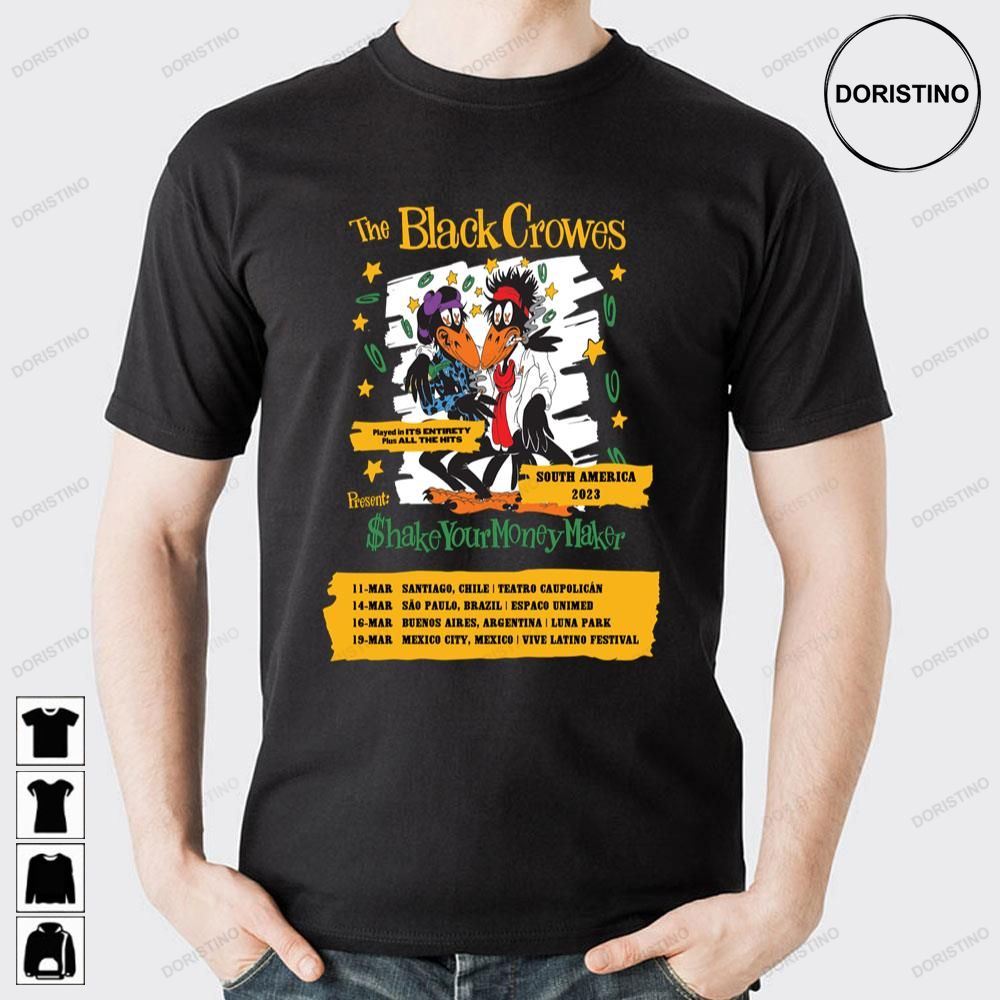 Shake Your Money Maker The Black Crowes South America Awesome Shirts