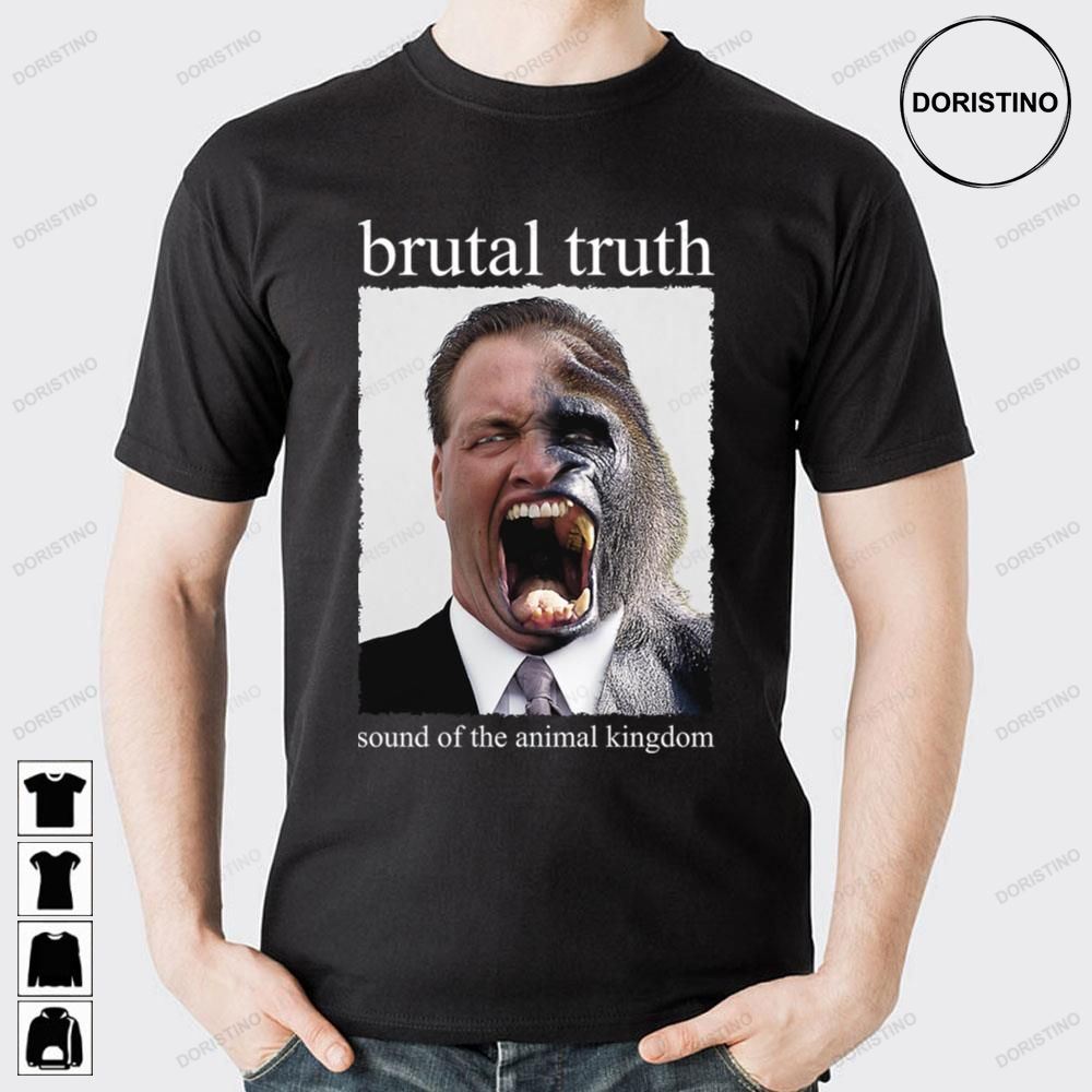 Sound Of The Animal Kingdom Brutal Truth Trending Style