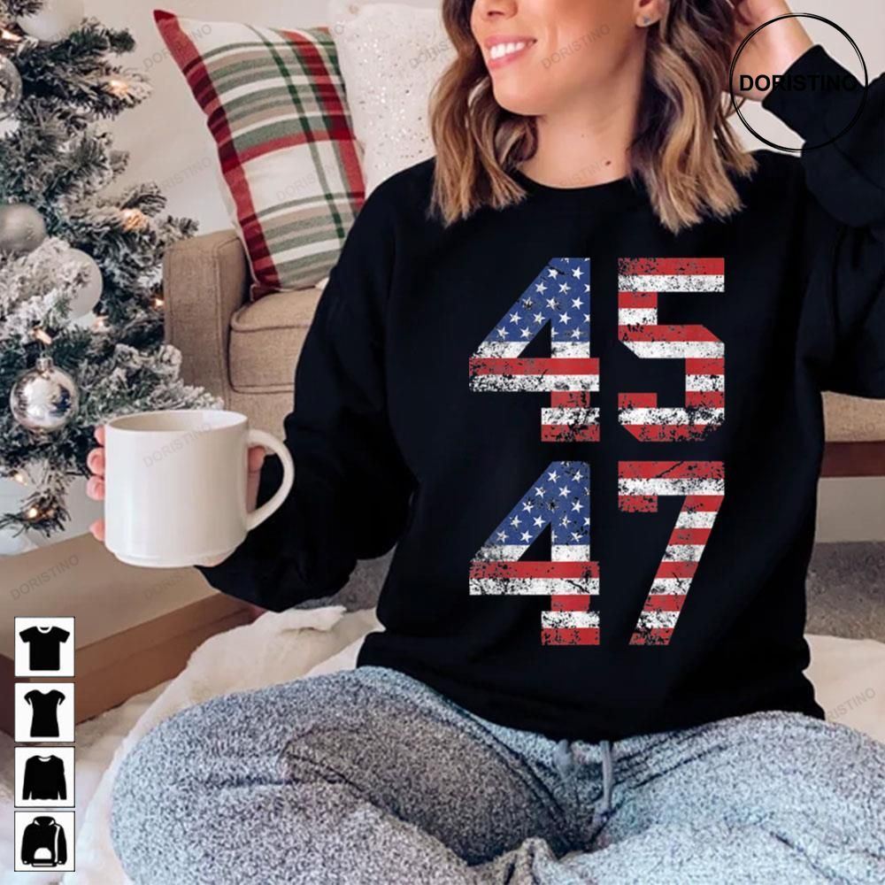 45 47 America Flag Trump 2024 Trending Style