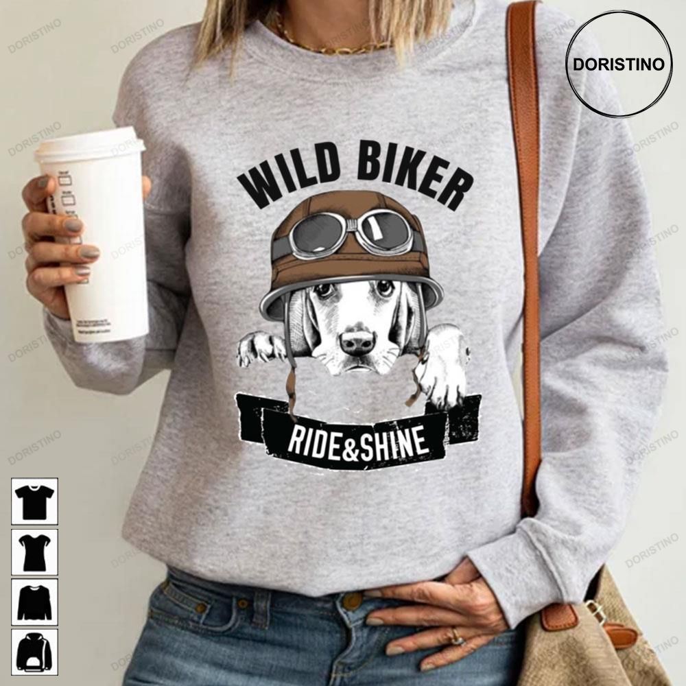 Beagles Wild Biker Ride And Shine Limited Edition T-shirts