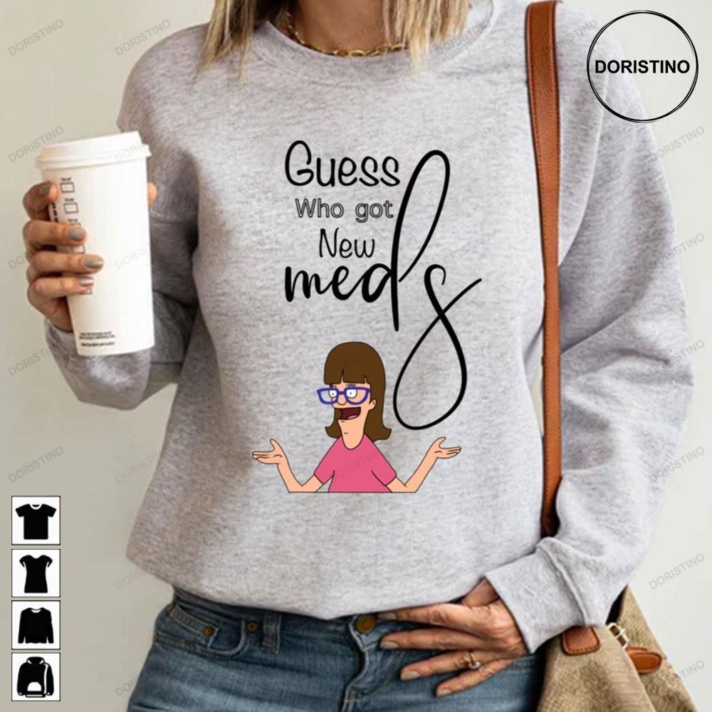 Bobs Burgers Guess Who Got New Meds Trending Style