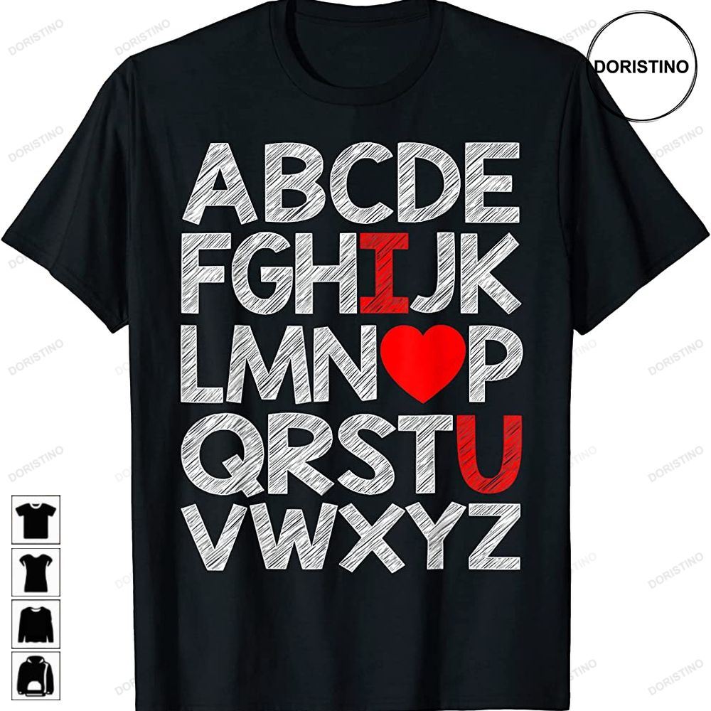 Alphabet Abc I Love You Valentines Day Heart Gifts Limited Edition T-shirts