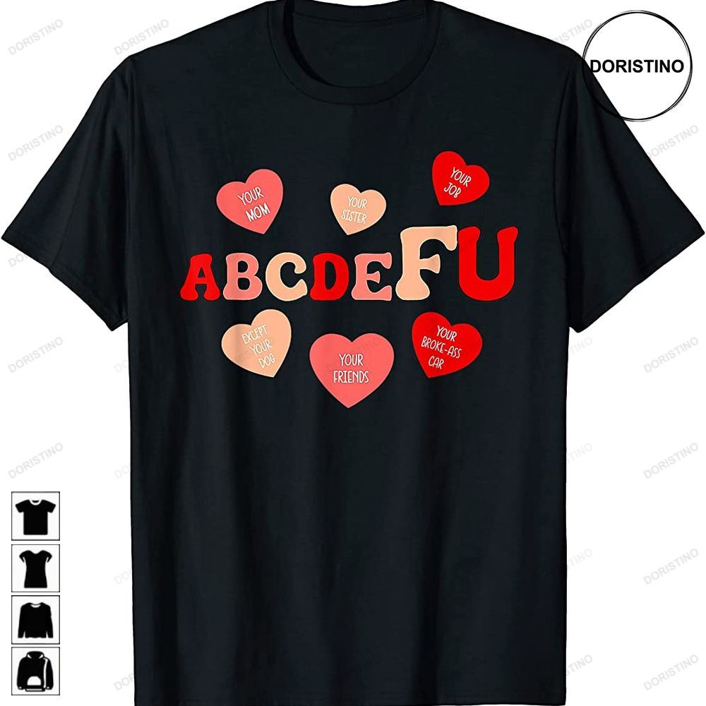 Alphabet Abcdefu Heart Love You Funny Valentines Day Gifts Trending Style