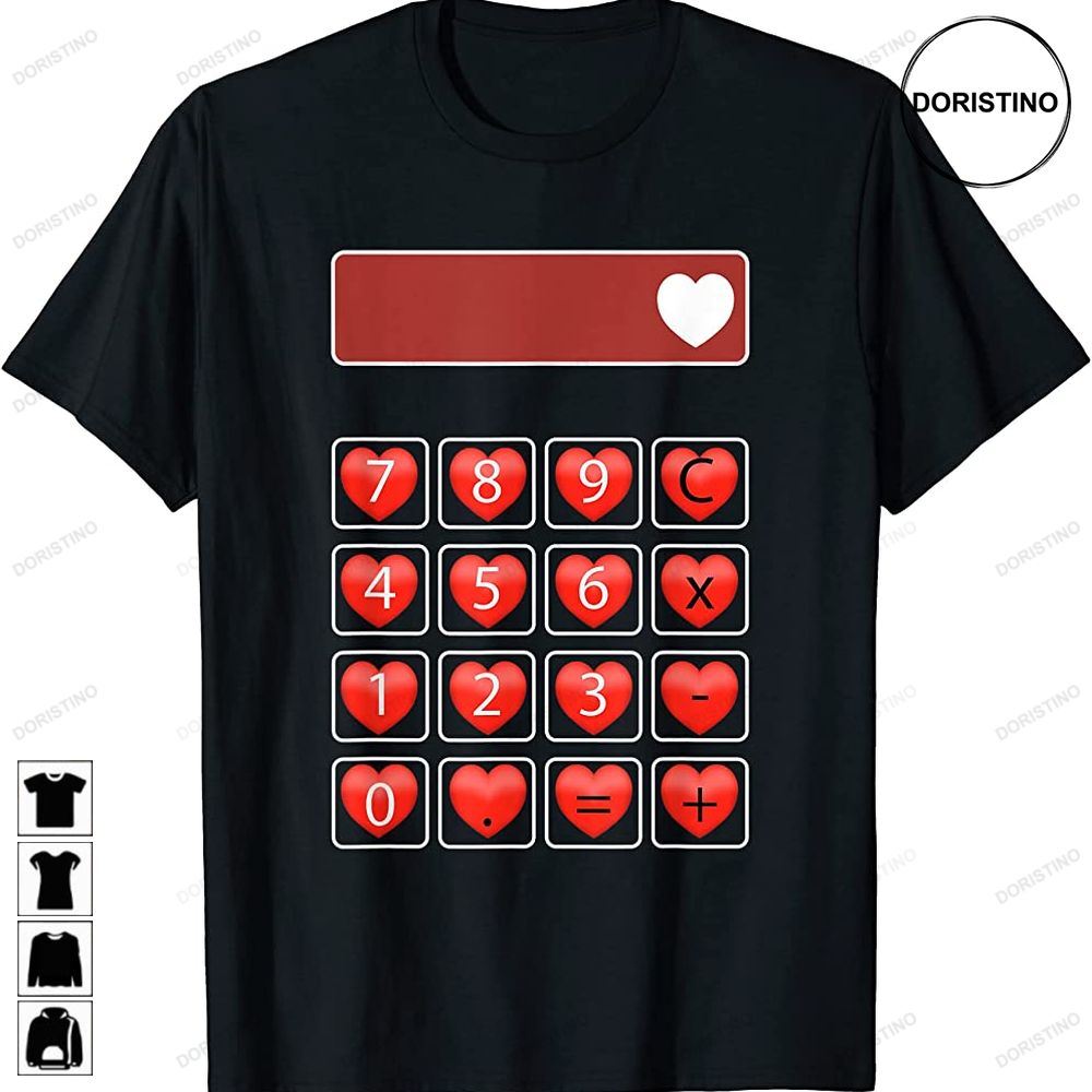 Calculator Math Accountant Fun Teacher Valentines Day School Limited Edition T-shirts