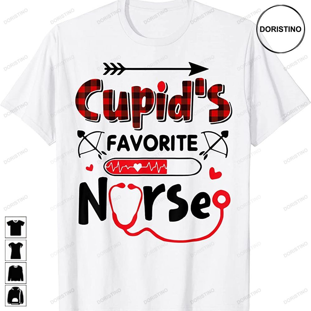 Cupid Favorite Nurse Cute Valentine Day Nursing Awesome Shirts