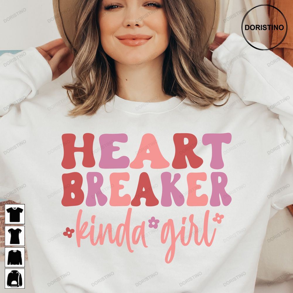Heart Breaker Kinda Girl Funny Valentine Trending Style