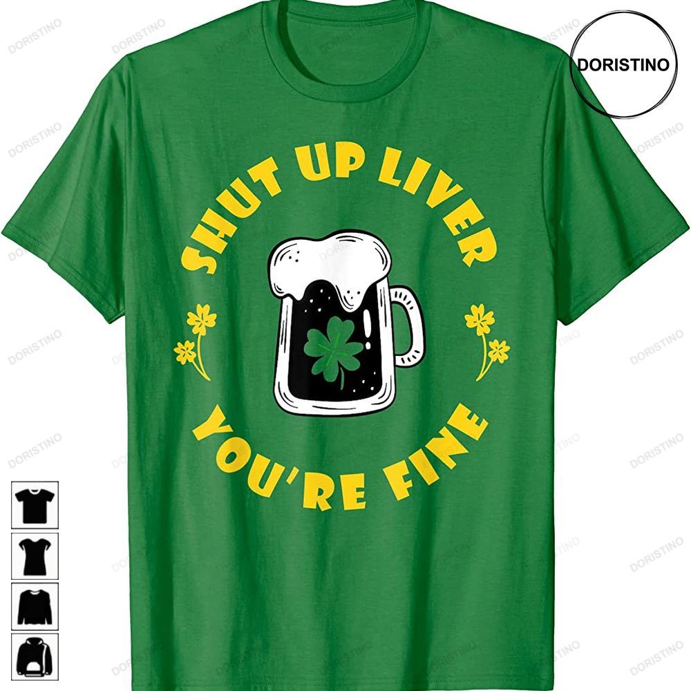 Dark Beer Drinking Saint Patricks Shut Up Liver Trending Style