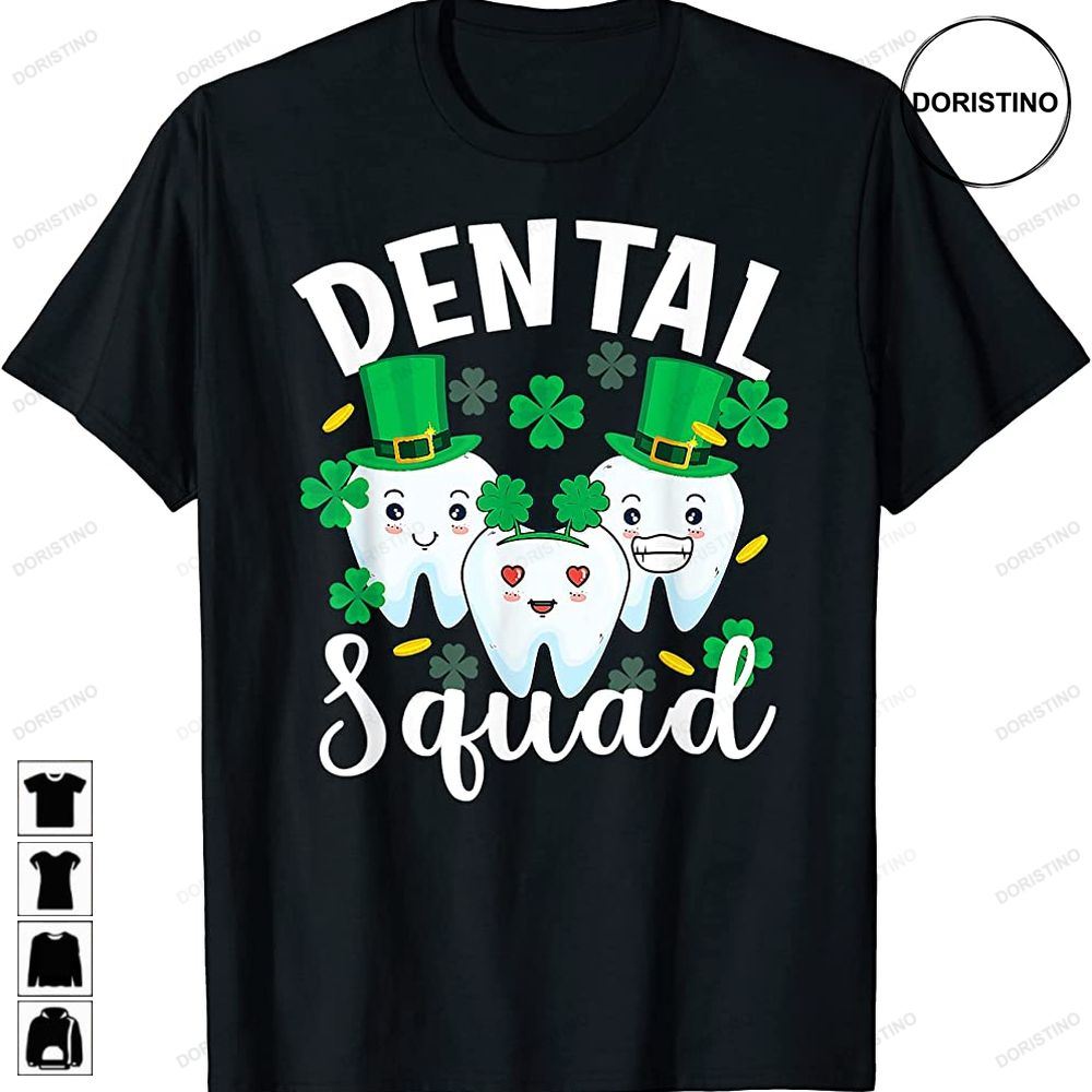Dental Squad Tooth Dental Assistant St Patricks Day Shamrock Awesome Shirts