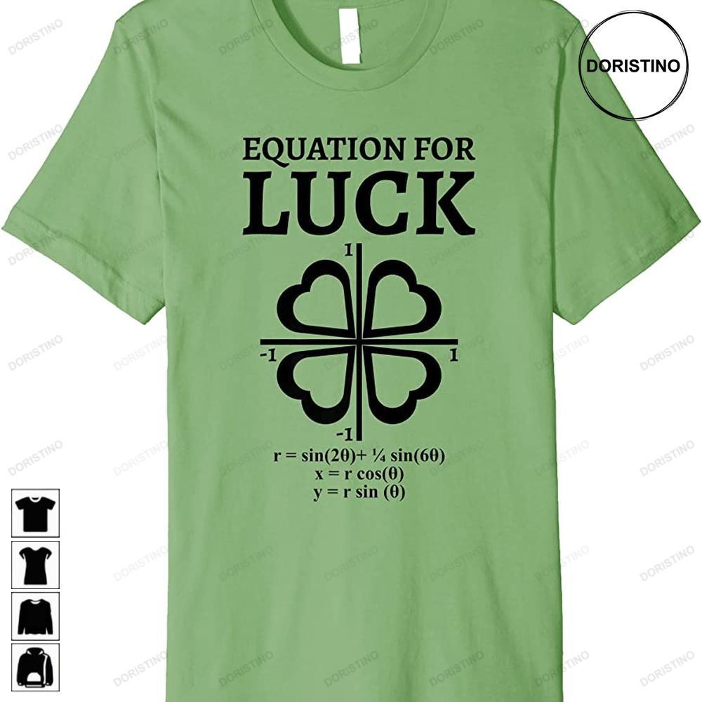 Funny Math Equation For Luck Math Teacher St Patricks Day Premium Limited Edition T-shirts