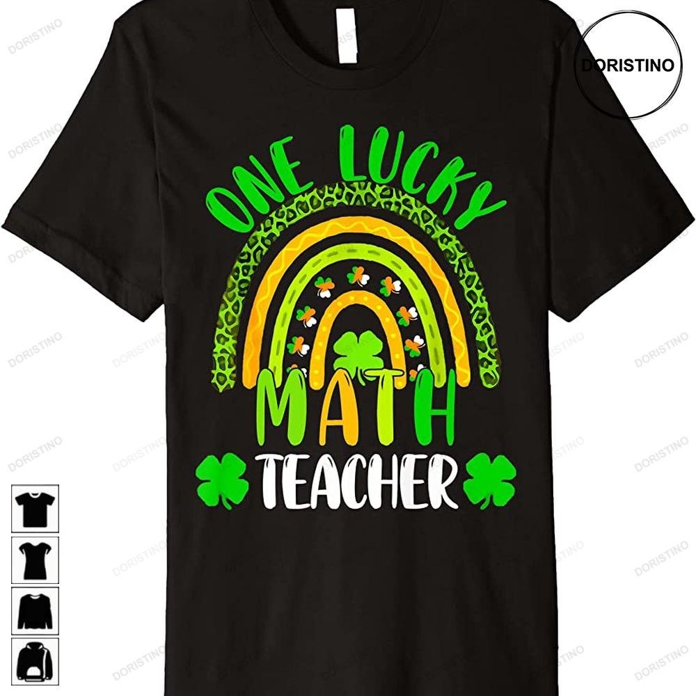 Funny One Lucky Math Rainbow Teacher St Patricks Day Rainbow Premium Limited Edition T-shirts