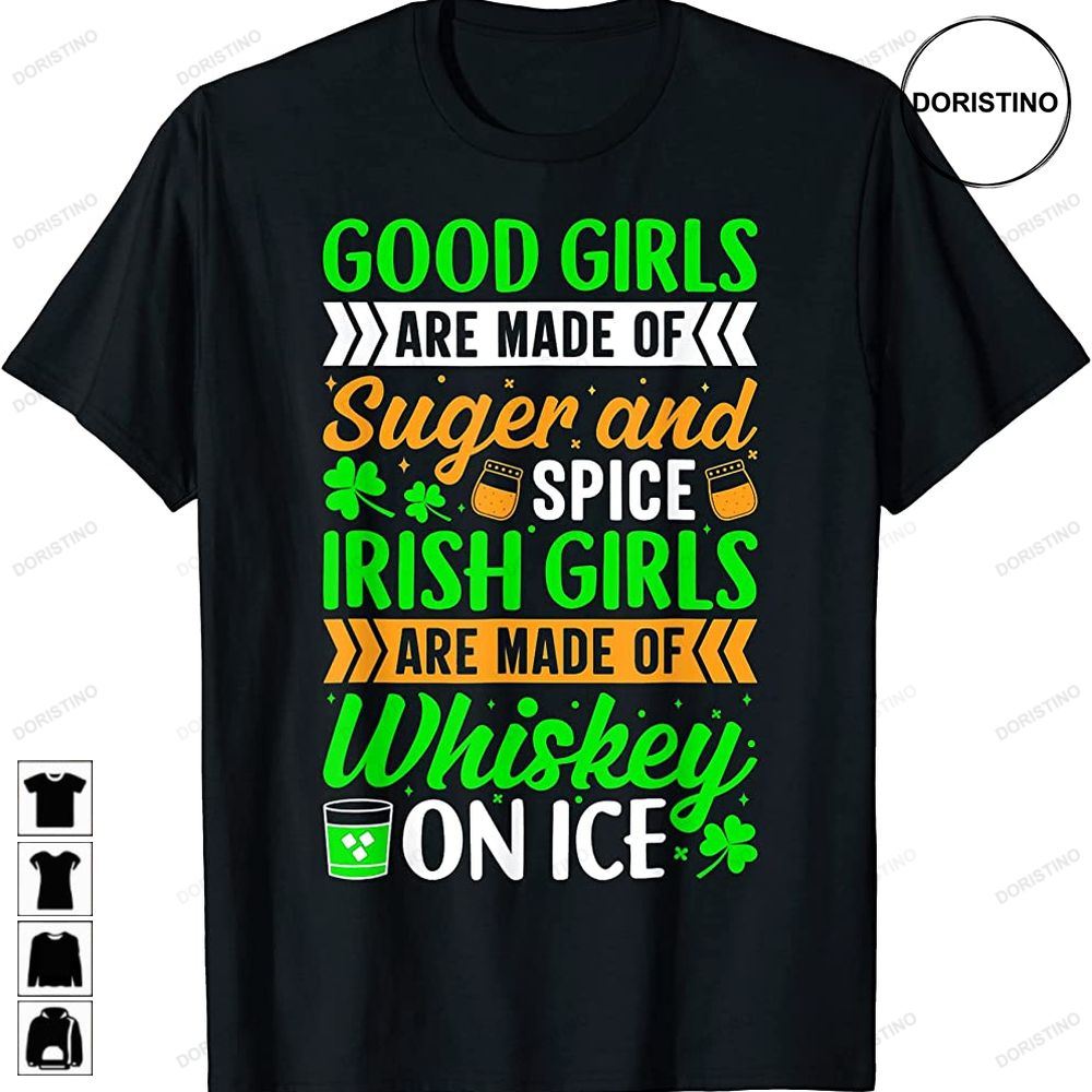 Funny Quote Irish Girls Are Whiskey On Ice St Patricks Day Trending Style