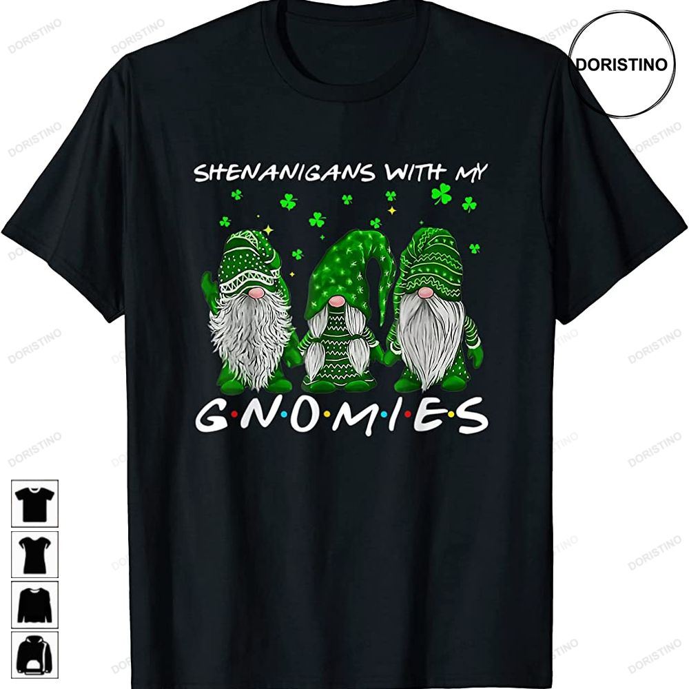 Funny Shenanigans Gnomies St Patricks Day Gnome Shamrock Limited Edition T-shirts