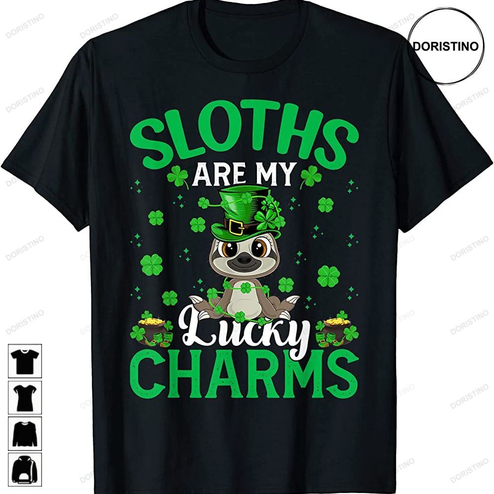 Funny Sloths Are My Lucky Charms Sloth St Patricks Day Trending Style