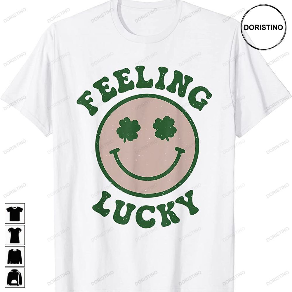 Funny St Patrick Day Feeling Lucky Smile Face Meme Awesome Shirts