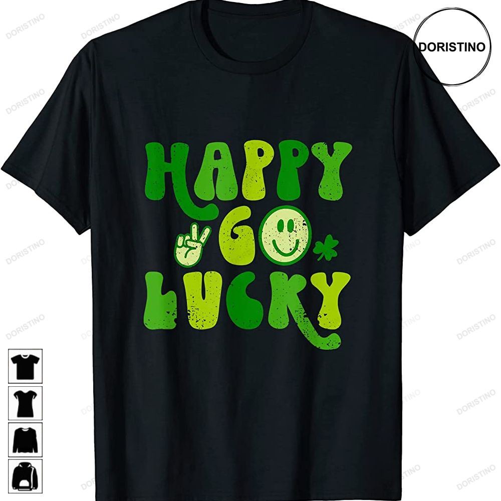 Funny St Patrick Day Men Women Kids Happy Go Lucky Trending Style