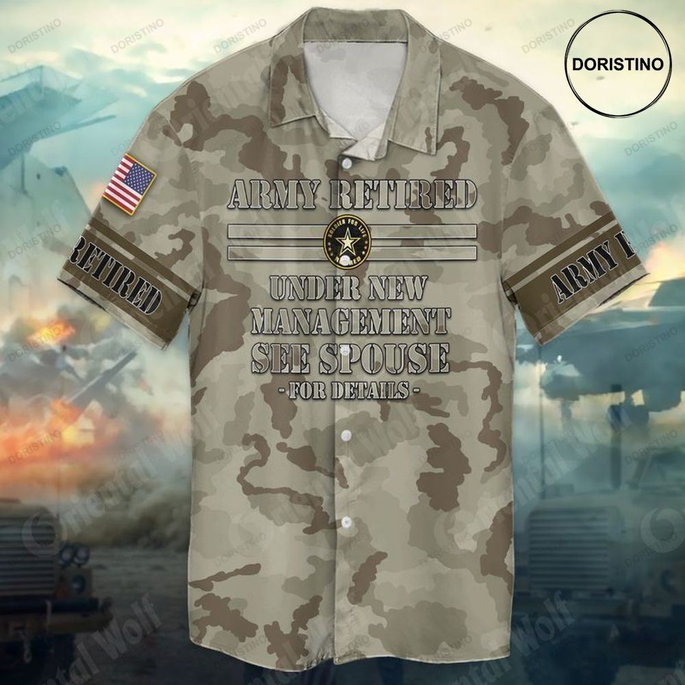 4th Of July Independence Day Memorial Day Army Retired Under New Management See Spouse Awesome Hawaiian Shirt