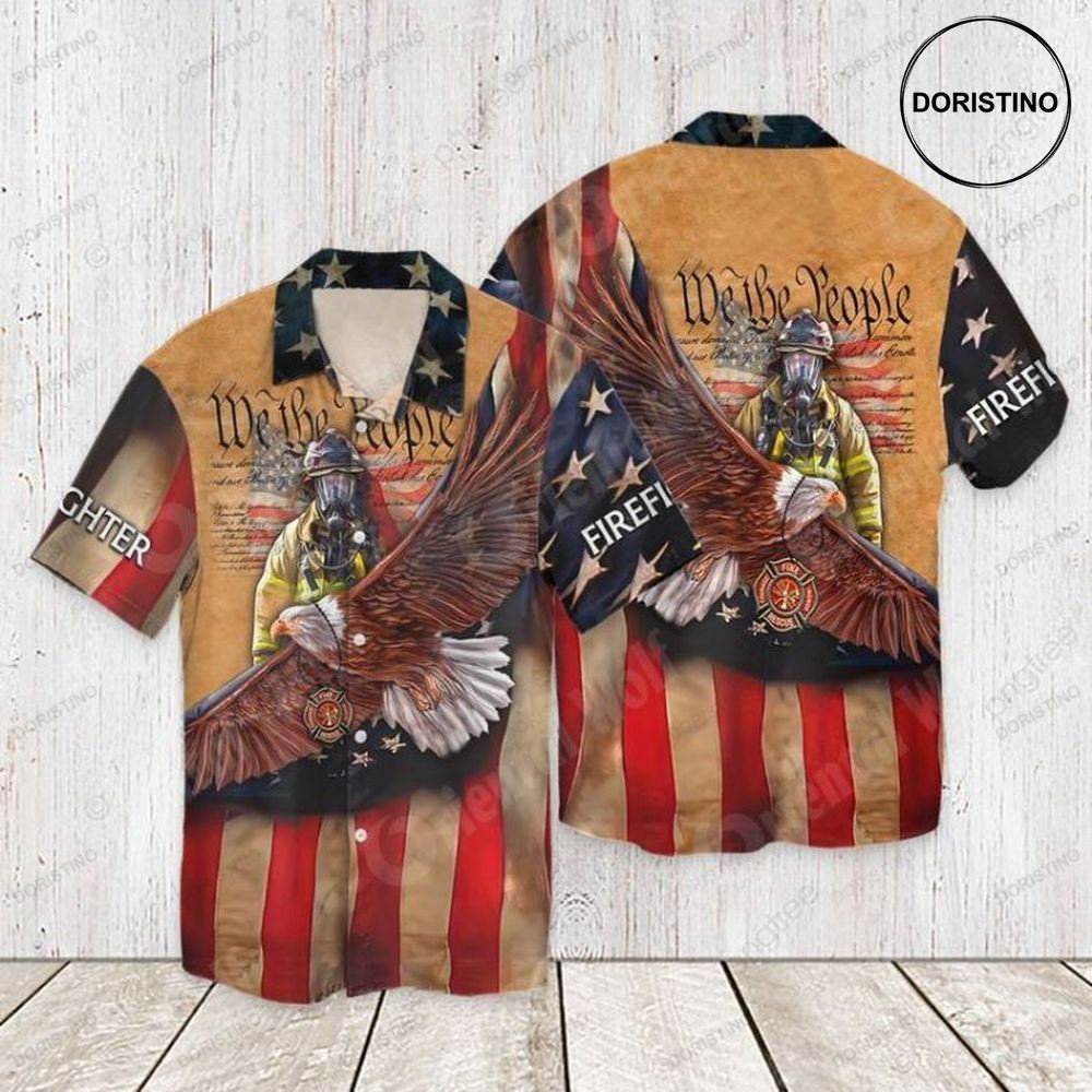 4th Of July Independence Day Memorial Day Firefighter We The People Awesome Hawaiian Shirt