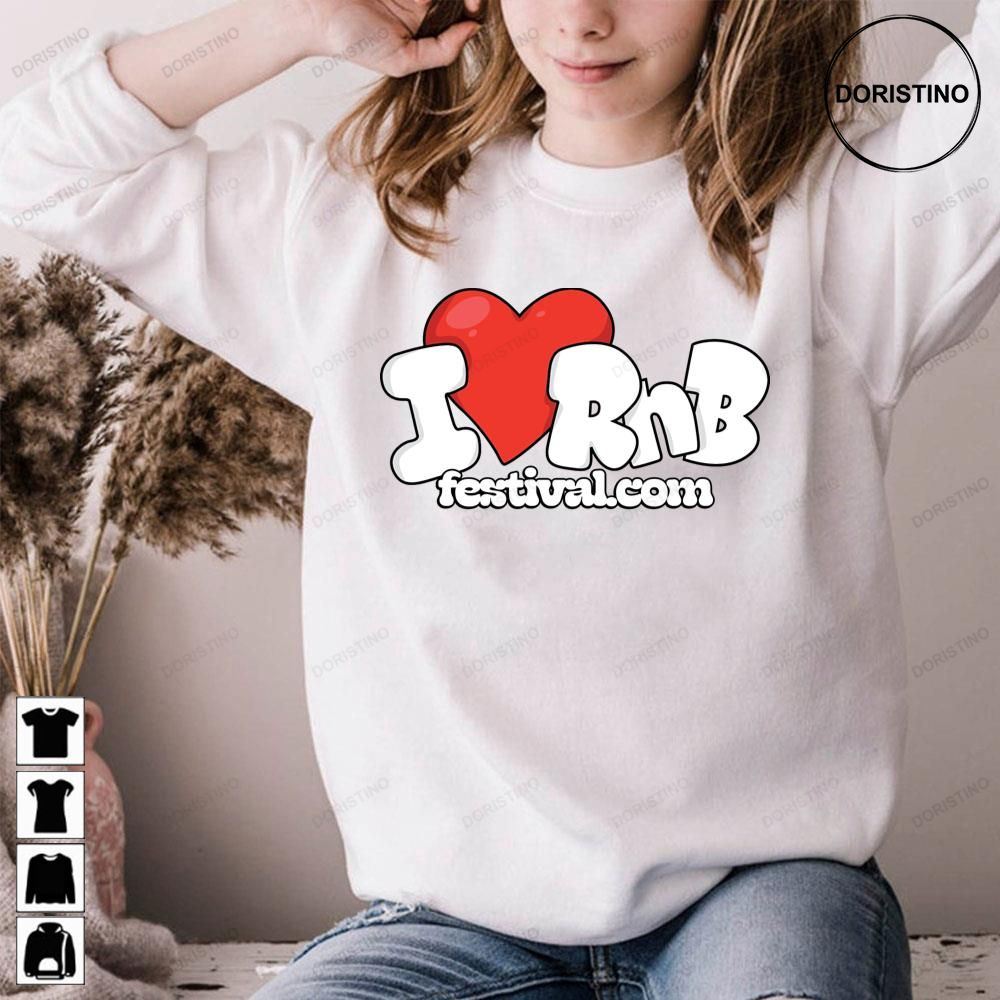 I Love Rnb Festival Logo Awesome Shirts