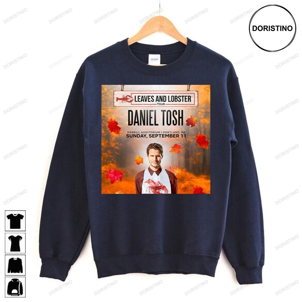 Leaves And Lobster Tour Daniel Tosh Trending Style