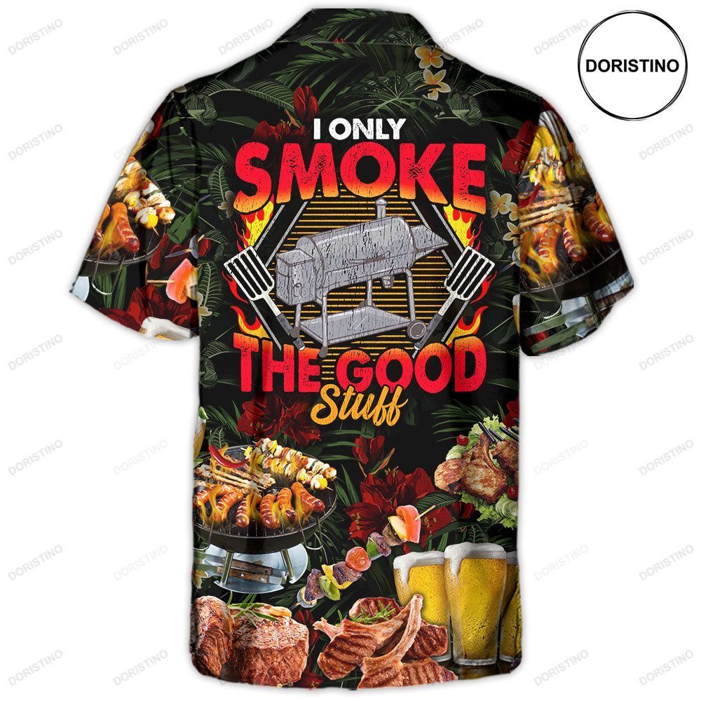 Barbecue Food Bbq I Only Smoke The Good Stuff Limited Edition Hawaiian Shirt