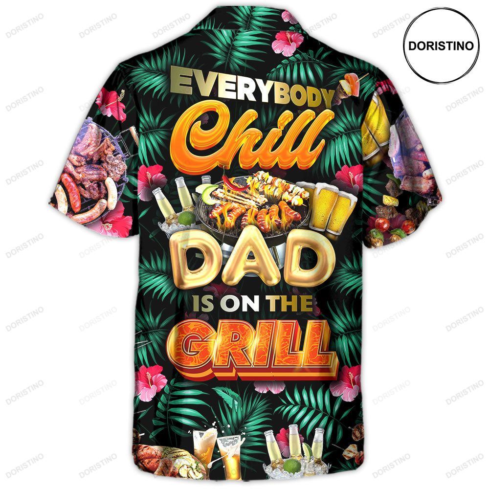 Barbecue Food Everybody Chill Dad's On The Grill Limited Edition Hawaiian Shirt