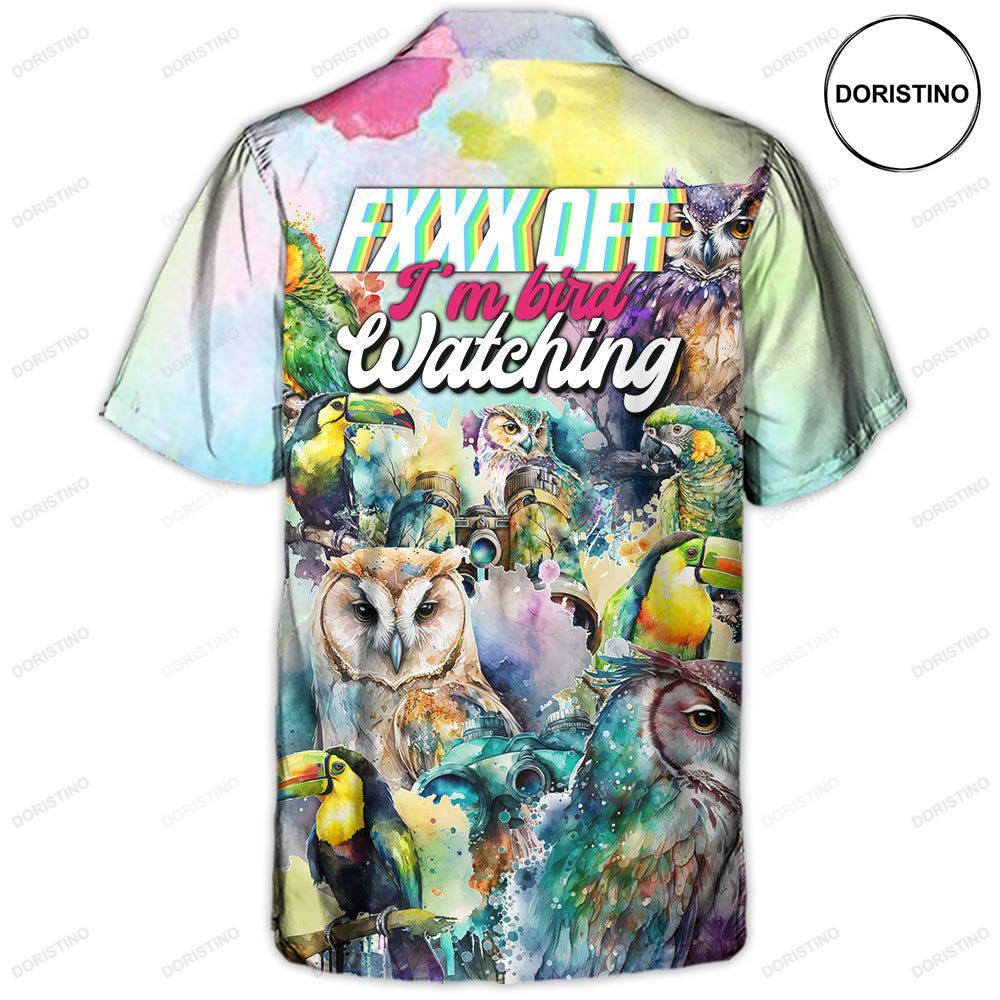 Bird Watching Fxxx Off I'm Bird Watching Limited Edition Hawaiian Shirt