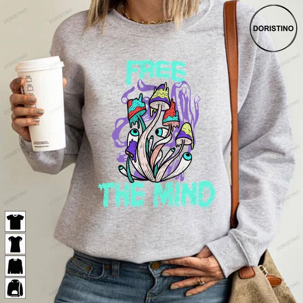 Free The Mind Weed Smoker Magic Mushroom Design Limited Edition T-shirts