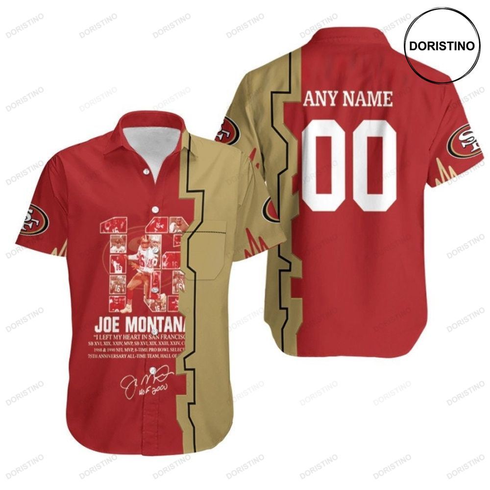 San Francisco 49ers Joe Motana 16 Best Player Nfl America Football Signed 3d Custom Name Number For 49ers Fans Hawaiian Shirt
