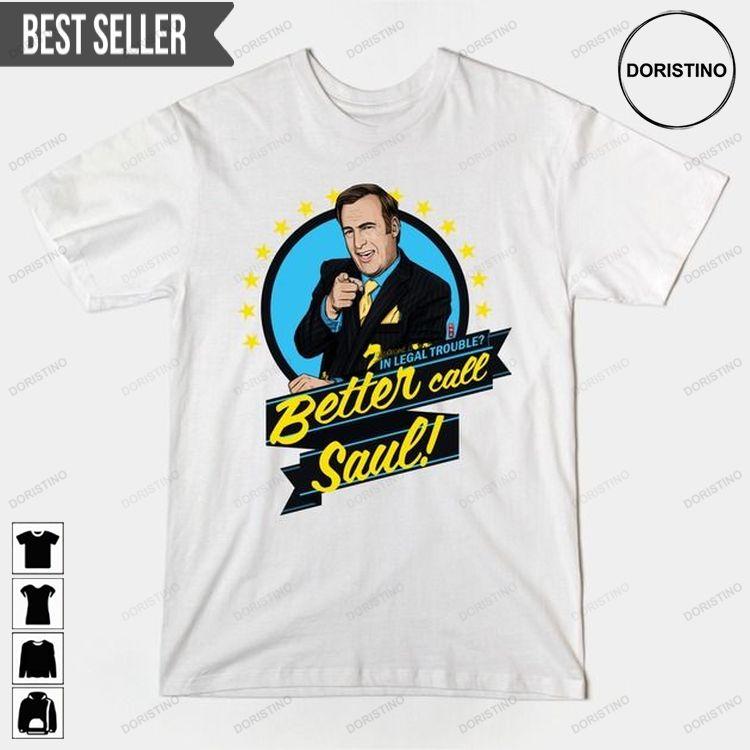 Bob Odenkirk Better Call Saul Unisex Doristino Limited Edition T-shirts