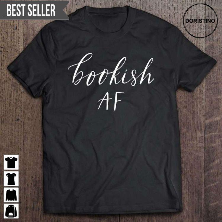 Bokish Af Hand Lettered Unisex Doristino Trending Style