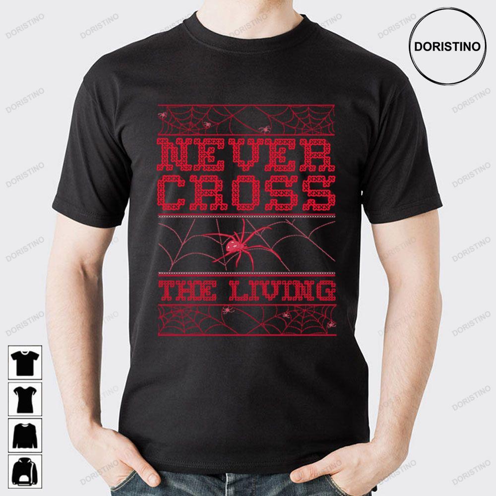 Never Cross The Living Cross Stitch Ugly Spider Web 2 Doristino Sweatshirt Long Sleeve Hoodie