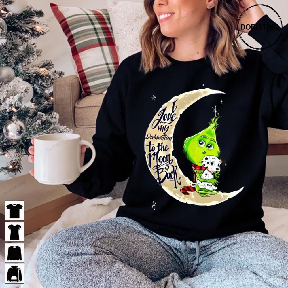 I Love My Dalmatian To The Moon And Back Christmas 2 Doristino Hoodie Tshirt Sweatshirt