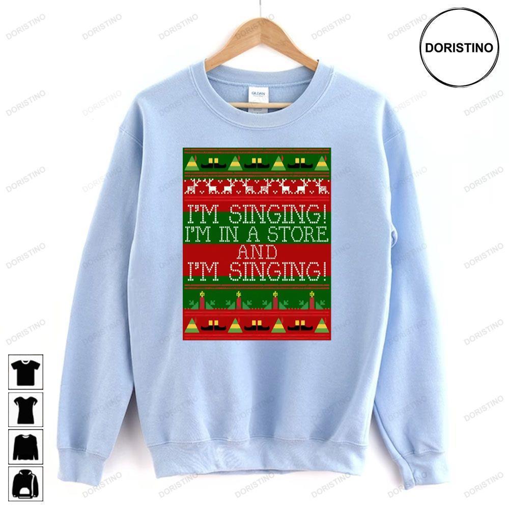 Im Singing Elf Quote Christmas Knit 2 Doristino Tshirt Sweatshirt Hoodie