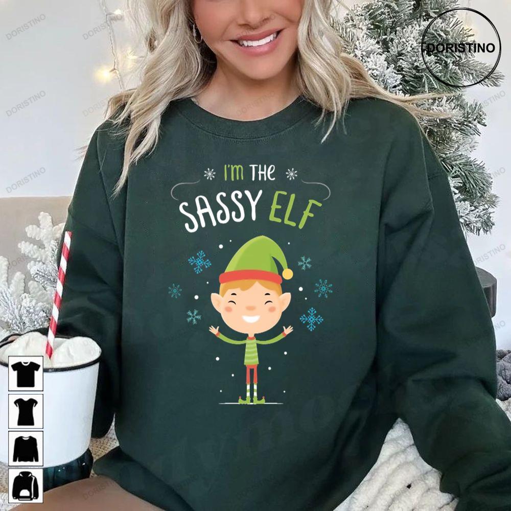 Im The Sassy Elf Christmas 2 Doristino Tshirt Sweatshirt Hoodie