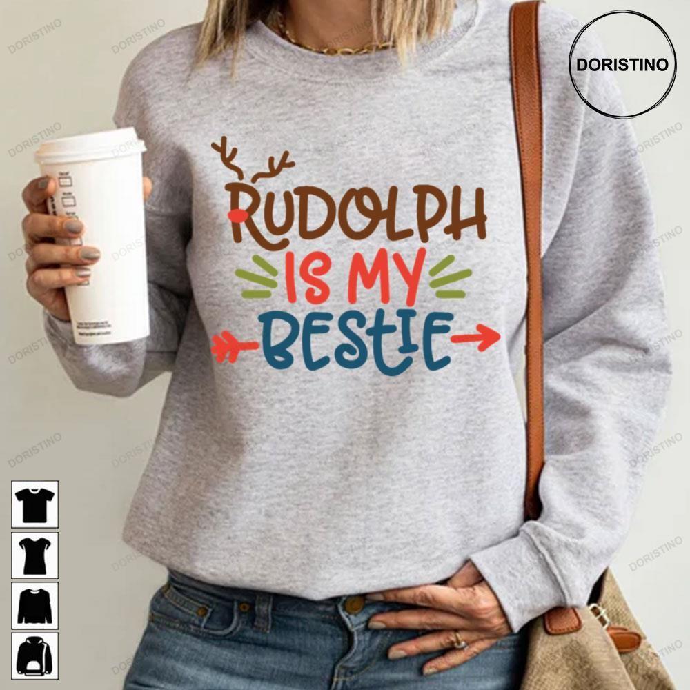 Is My Bestie Funny Rudolph The Red Nosed Reindeer Christmas 2 Doristino Sweatshirt Long Sleeve Hoodie