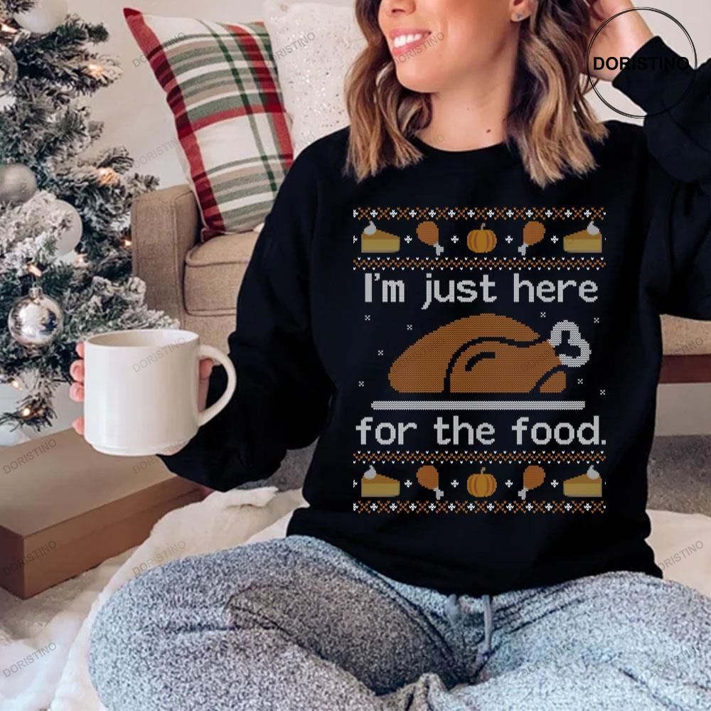 Im Just Here For The Food Thanksgiving Knit Pattern Awesome Shirt