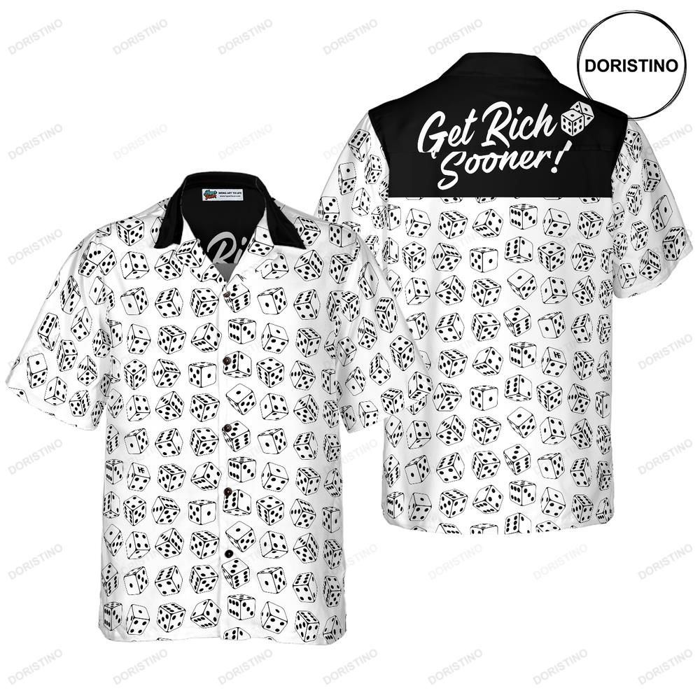 Casino Dice Pattern Get Rich Sooner Hawaiian Shirt