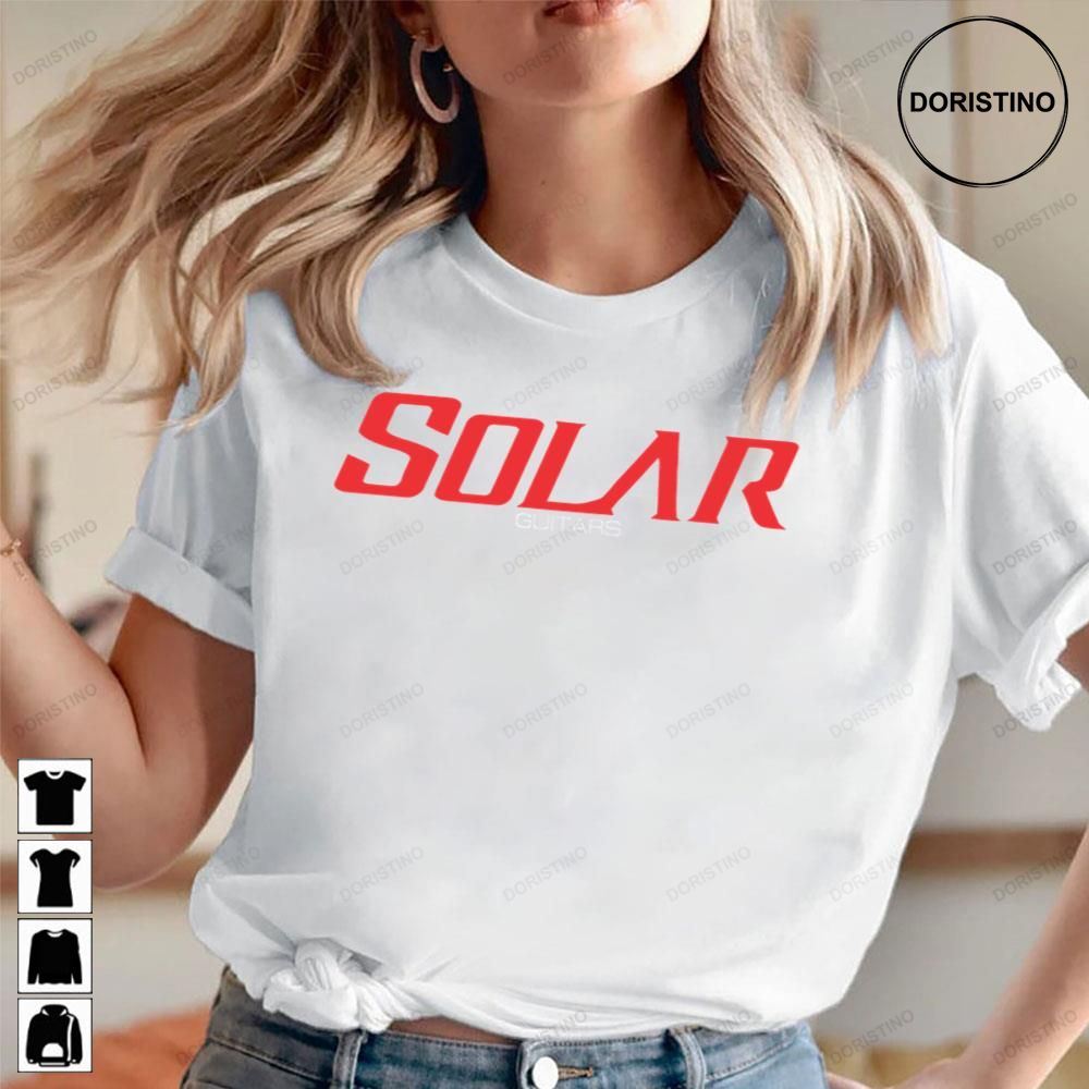 Best Guitar Is Solar Limited Edition T-shirts