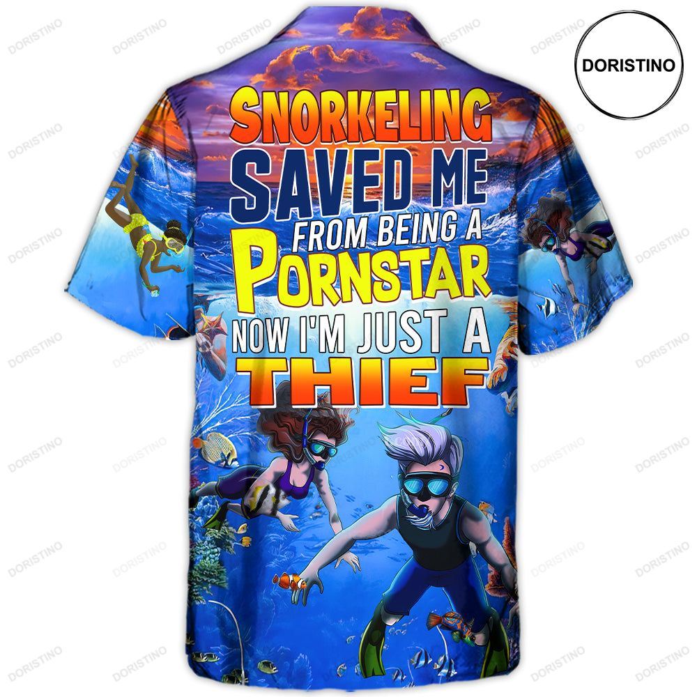 Snorkeling Saved Me From Being A Pornstar Funny Snorkeling Quote Gift Lover Beach Limited Edition Hawaiian Shirt