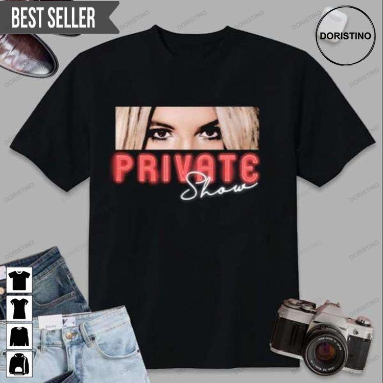 Britney Spears Private Show Graphic Unisex Doristino Awesome Shirts