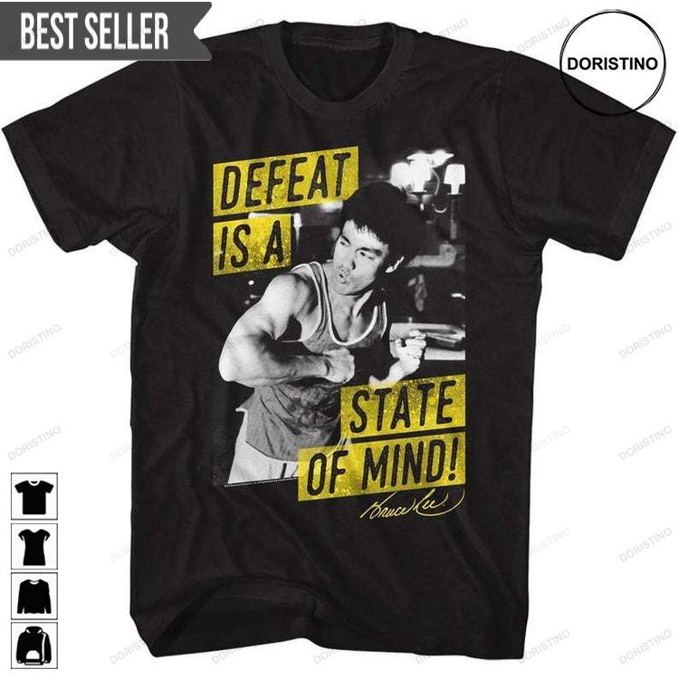 Bruce Lee Defeat Is A State Of Mind Doristino Limited Edition T-shirts