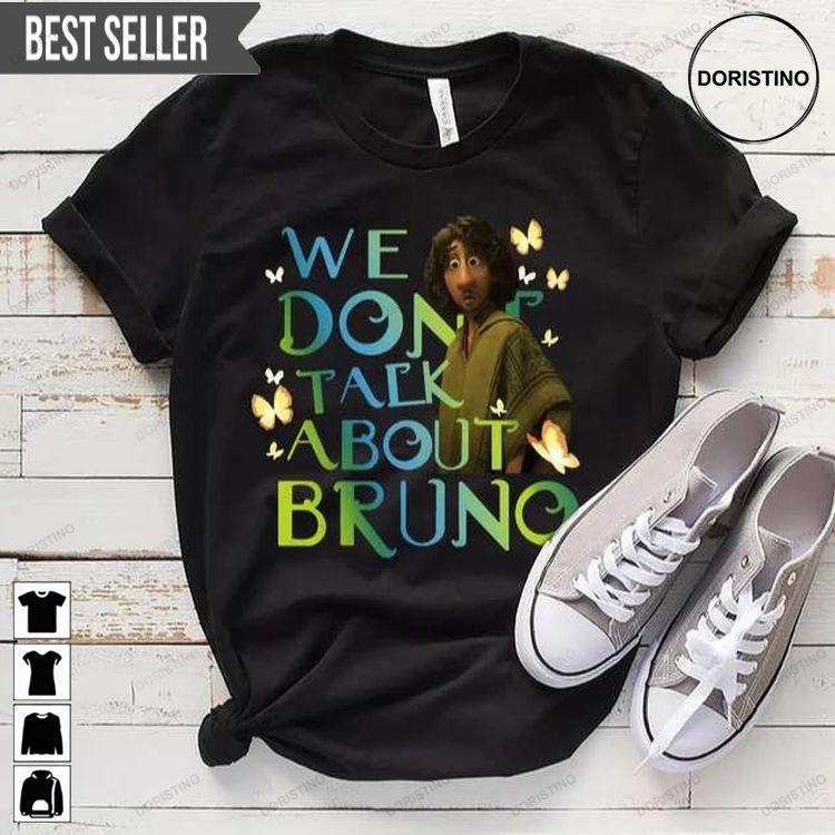 Bruno Encanto We Dont Talk About Bruno Doristino Awesome Shirts
